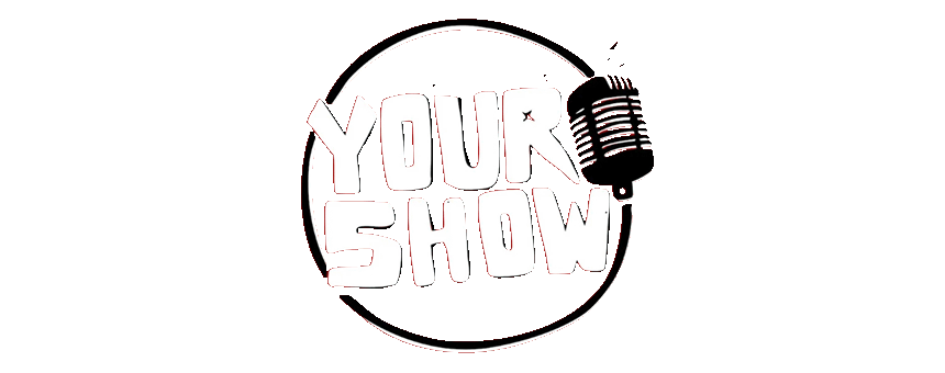 Your Show_
